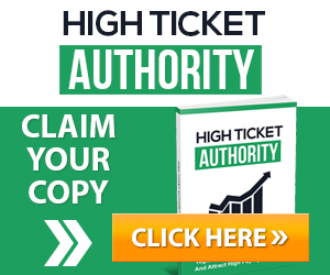 High Ticket Authority eBook